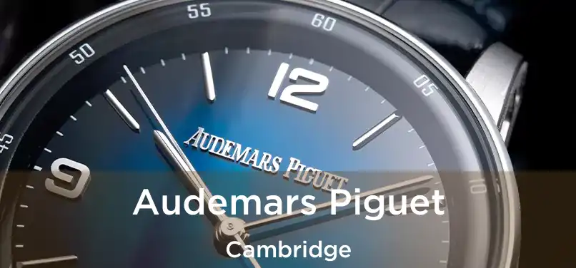 Audemars Piguet Cambridge