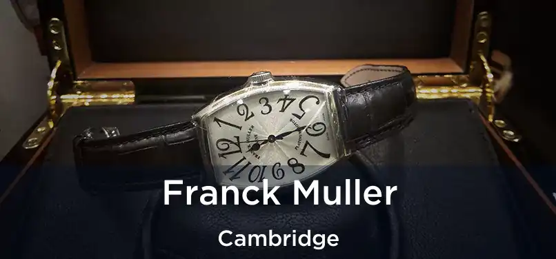 Franck Muller Cambridge