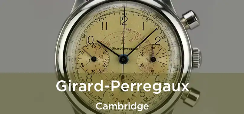 Girard-Perregaux Cambridge