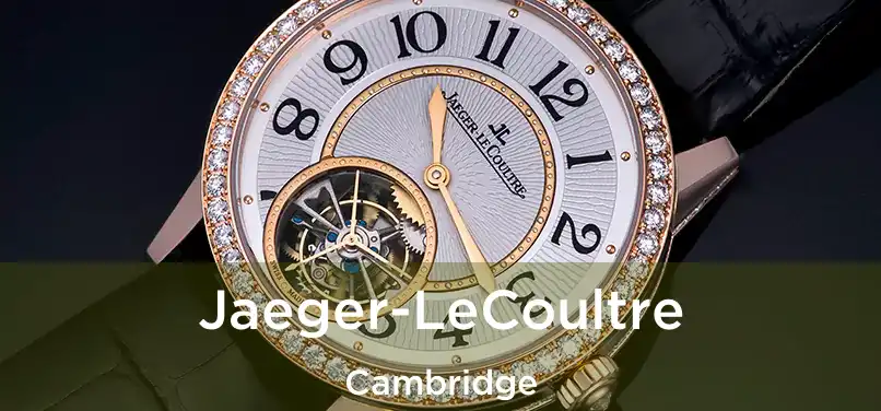 Jaeger-LeCoultre Cambridge