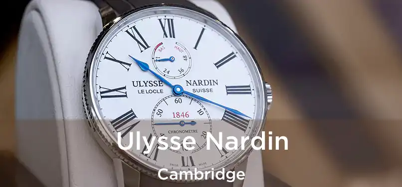 Ulysse Nardin Cambridge