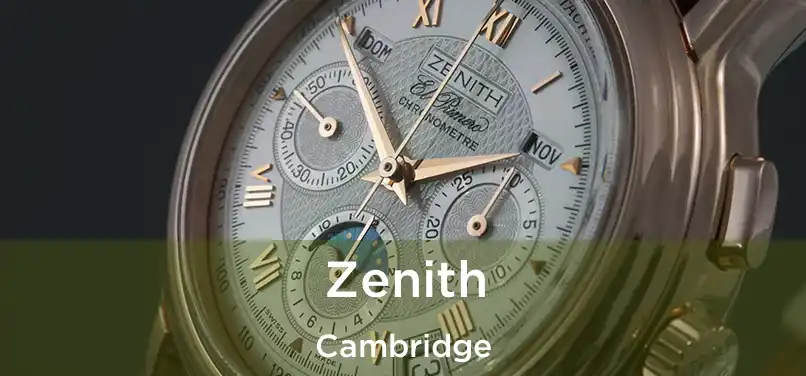 Zenith Cambridge